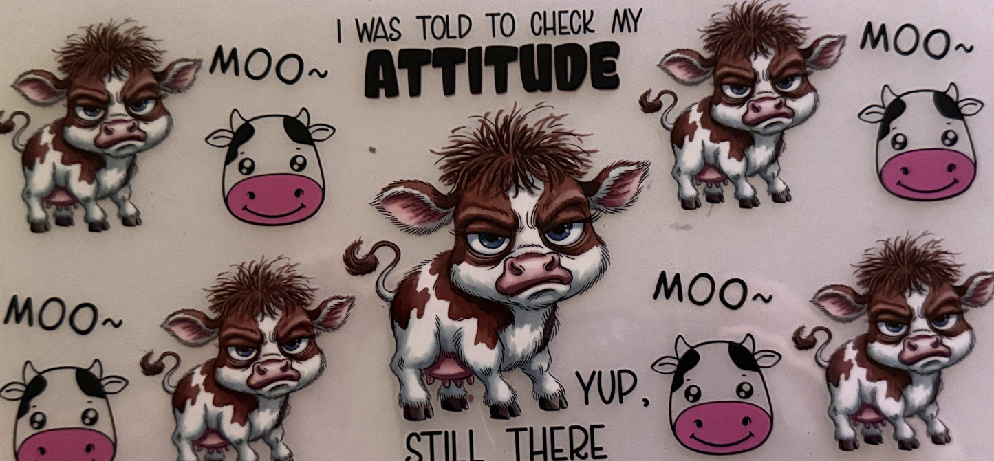Cow - I was told to check my attitude #7