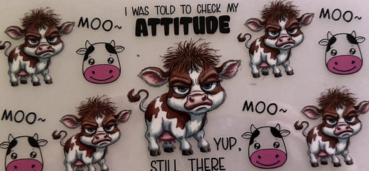 Cow - I was told to check my attitude #7