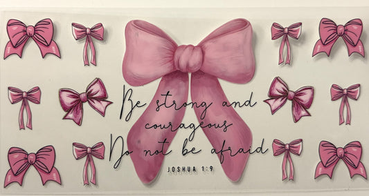 Be Strong - Pink Bow