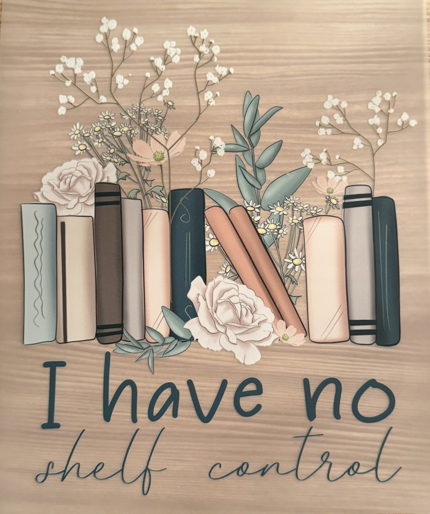 I Have No Shelf Control