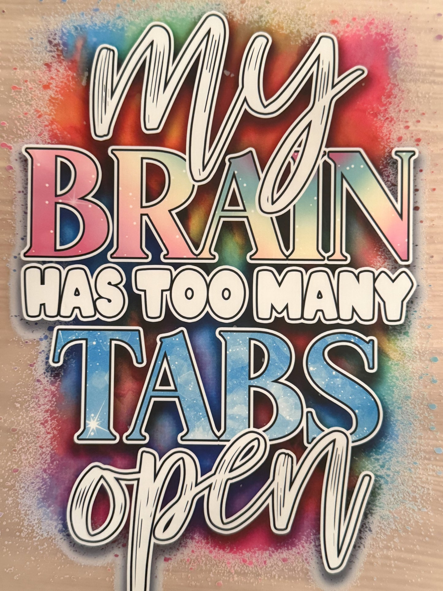My Brain Has Too Many